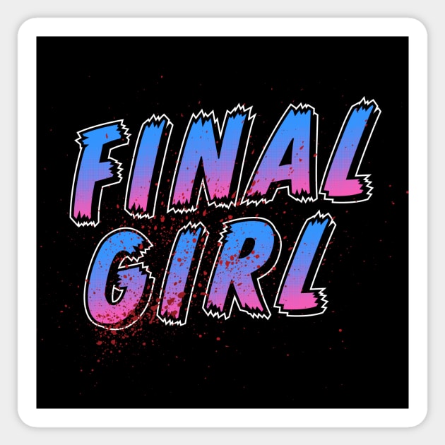 The Final Girl Sticker by ryandraws_stuff